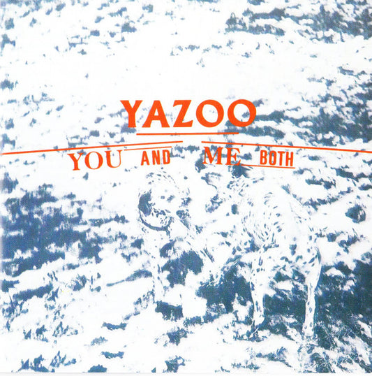 Yazoo – You And Me Both