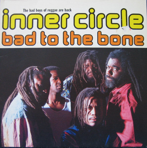Inner Circle – Bad To The Bone