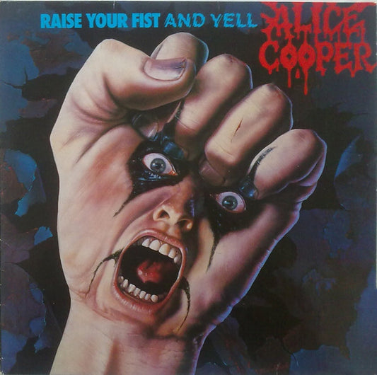 Alice Cooper  – Raise Your Fist And Yell