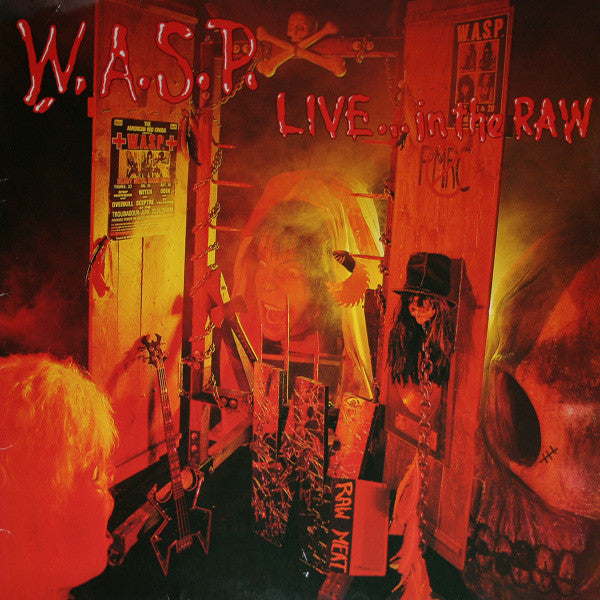 W.A.S.P. ‎– Live... In The Raw