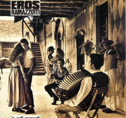 Eros Ramazzotti – In Certi Momenti
