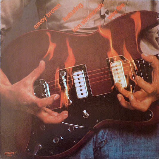 Savoy Brown Featuring Kim Simmonds ‎– Wire Fire