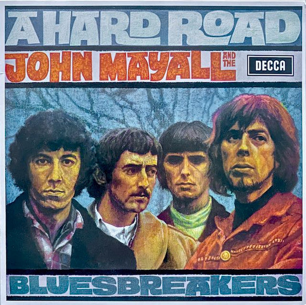 John Mayall And The Bluesbreakers* – A Hard Road