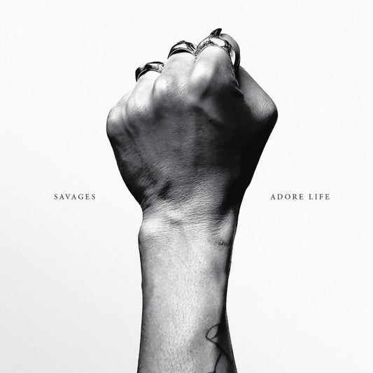 Savages  – Adore Life  ,  Gatefold