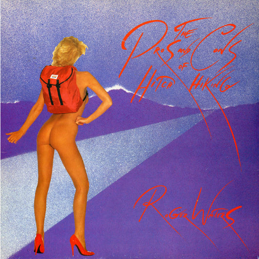 Roger Waters – The Pros And Cons Of Hitch Hiking    ,  Gatefold