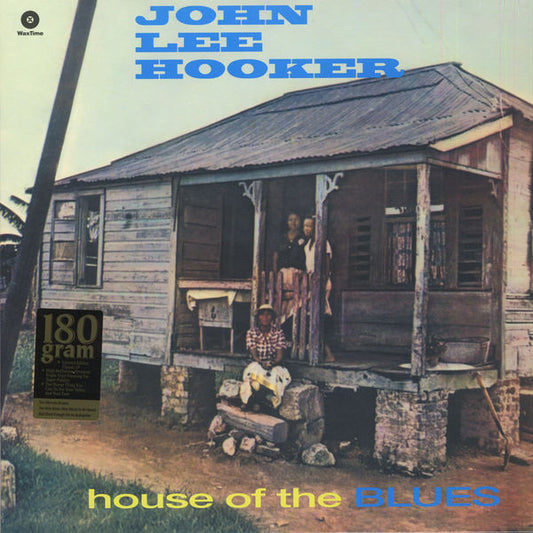 John Lee Hooker – House Of The Blues     , Gatefold, 180 gram