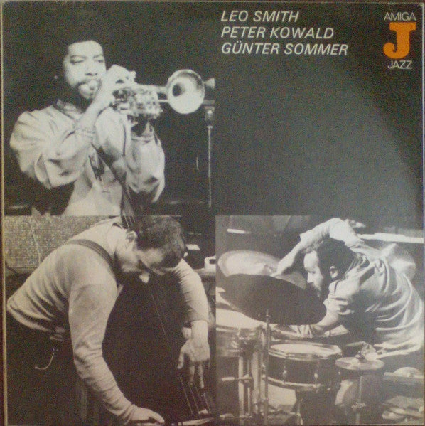 Leo Smith* / Peter Kowald / Günter Sommer – Leo Smith / Peter Kowald / Günter Sommer