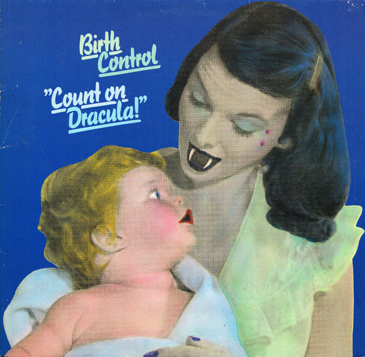 Birth Control ‎– Count On Dracula