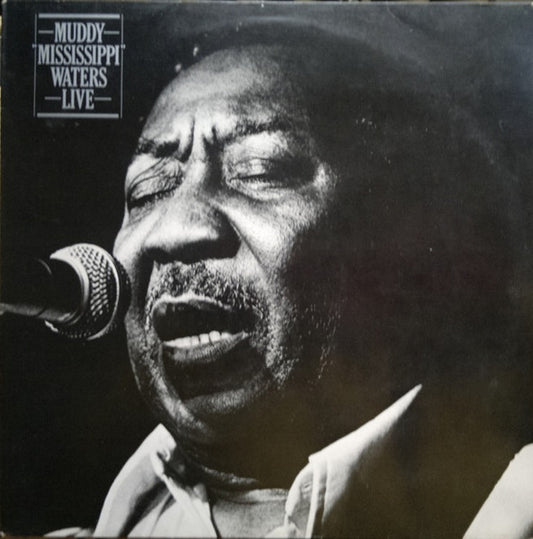 Muddy Waters – Muddy "Mississippi" Waters Live