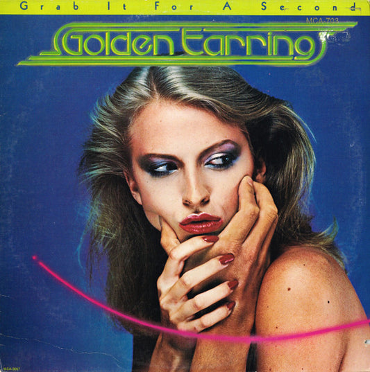 Golden Earring – Grab It For A Second