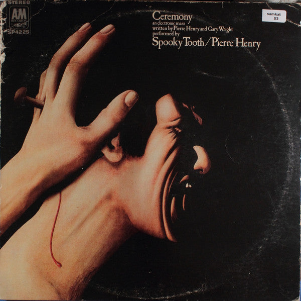 Spooky Tooth / Pierre Henry ‎– Ceremony: An Electronic Mass