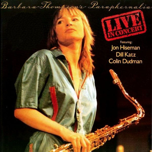 Barbara Thompson's Paraphernalia ‎– Live In Concert  ,  2LP , gatefold