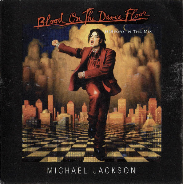 Michael Jackson – Blood On The Dance Floor (HIStory In The Mix)