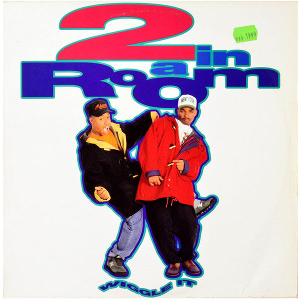 2 In A Room – Wiggle It