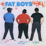 Fat Boys ‎– The Fat Boys Are Back