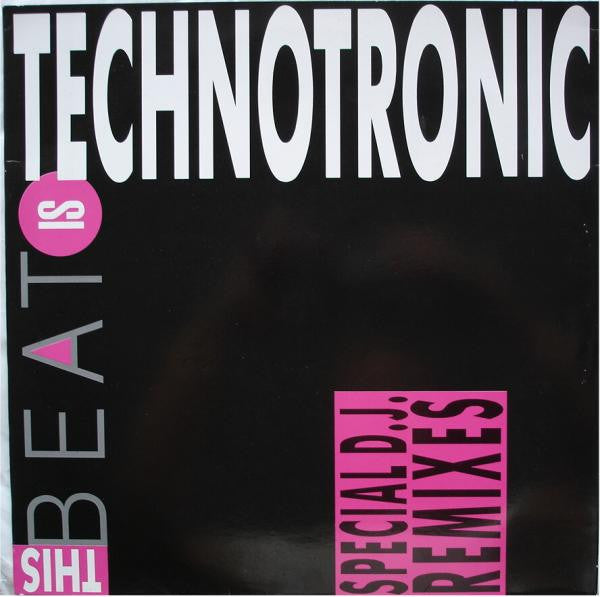Technotronic – This Beat Is Technotronic (Special D.J. Remixes)  , 12", 45 RPM, Maxi-Single