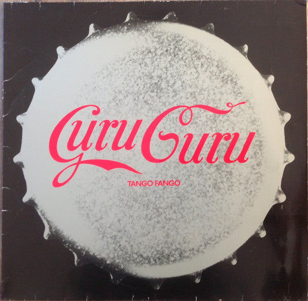 Guru Guru – Tango Fango   ,  Gatefold , 1 press Germany