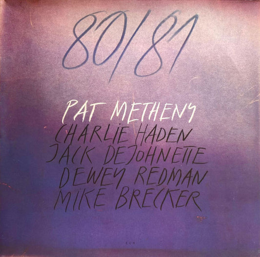 Pat Metheny, Charlie Haden, Jack DeJohnette, Dewey Redman, Mike Brecker* – 80/81    2LP , gatefold