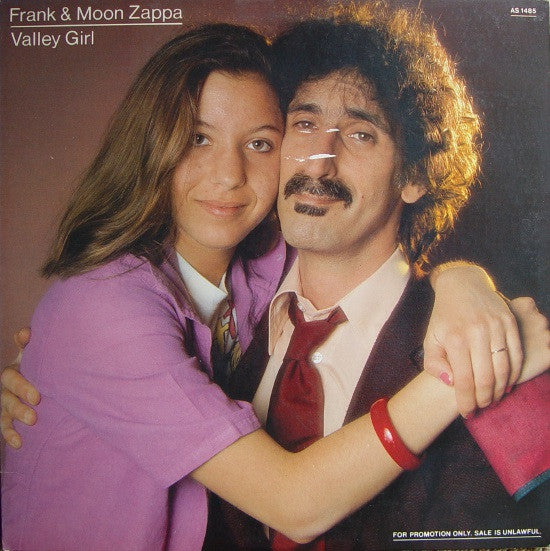 Frank* & Moon Zappa – Valley Girl    ,  12", 45 RPM, Promo