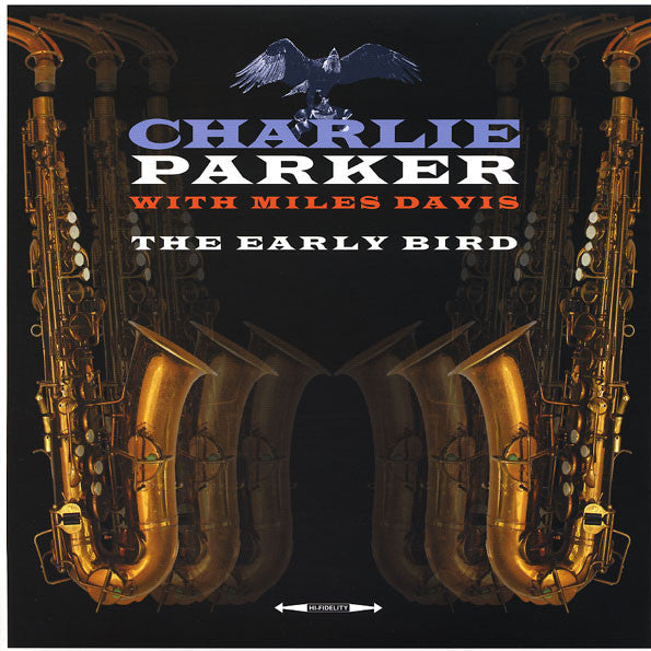 Charlie Parker With Miles Davis – The Early Bird