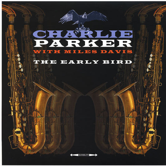 Charlie Parker With Miles Davis – The Early Bird