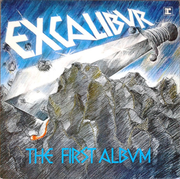 Excalibur – The First Album