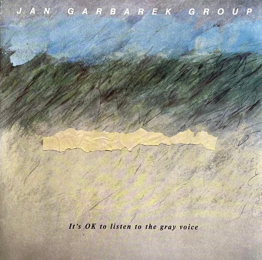 Jan Garbarek Group – It's OK To Listen To The Gray Voice  ,  ECM , 1 press DE