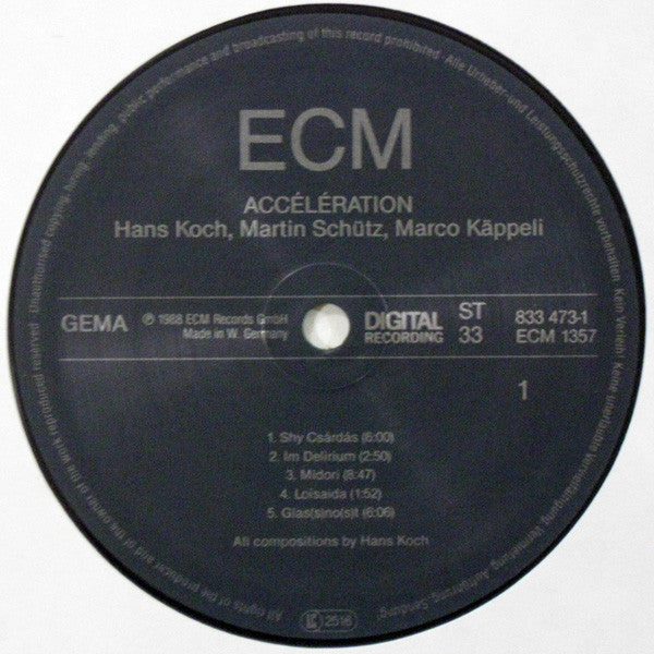 Hans Koch / Martin Schütz / Marco Käppeli ‎– Accélération   ,  ECM