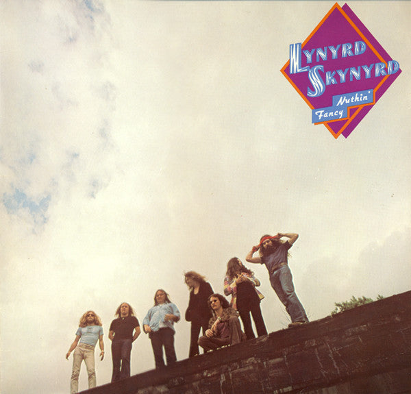 Lynyrd Skynyrd ‎– Nuthin' Fancy
