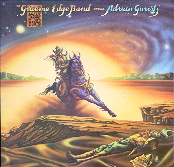 The Graeme Edge Band Featuring Adrian Gurvitz ‎– Kick Off Your Muddy Boots      Gatefold