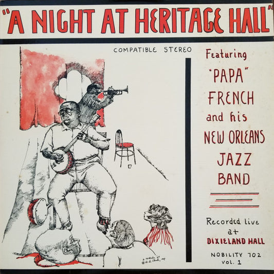 "Papa" French And His New Orleans Jazz Band – A Night At Heritage Hall
