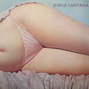 Jorge Santana ‎– Jorge Santana