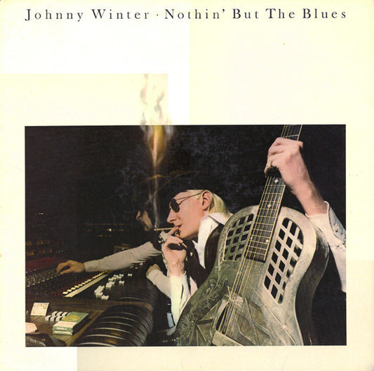 Johnny Winter – Nothin' But The Blues  1 press , US