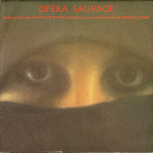 Vangelis Papathanassiou* – Opera Sauvage, Gatefold
