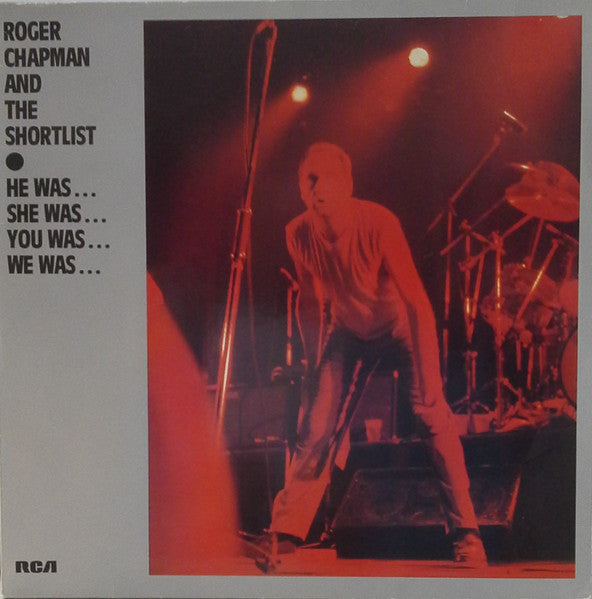 Roger Chapman And The Shortlist – He Was… She Was… You Was… We Was…    2LP