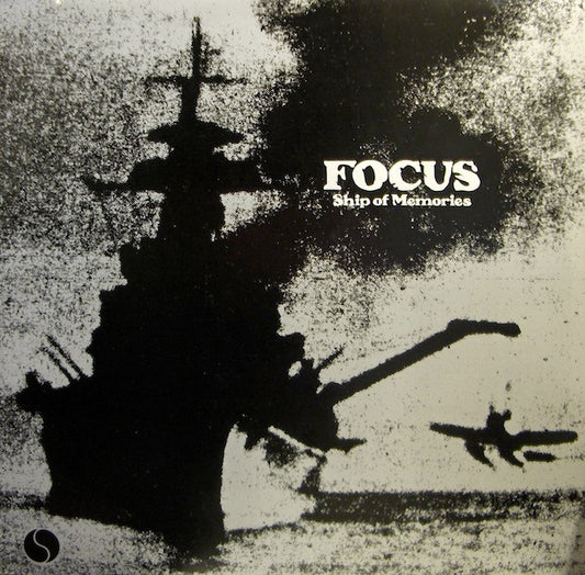 Focus  – Ship Of Memories