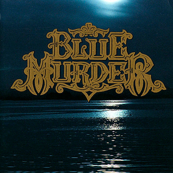 Blue Murder  – Blue Murder