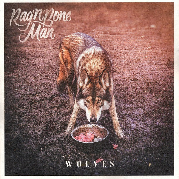 Rag'n'Bone Man – Wolves