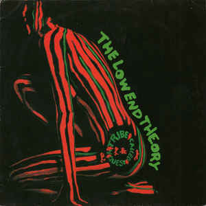 A Tribe Called Quest – The Low End Theory