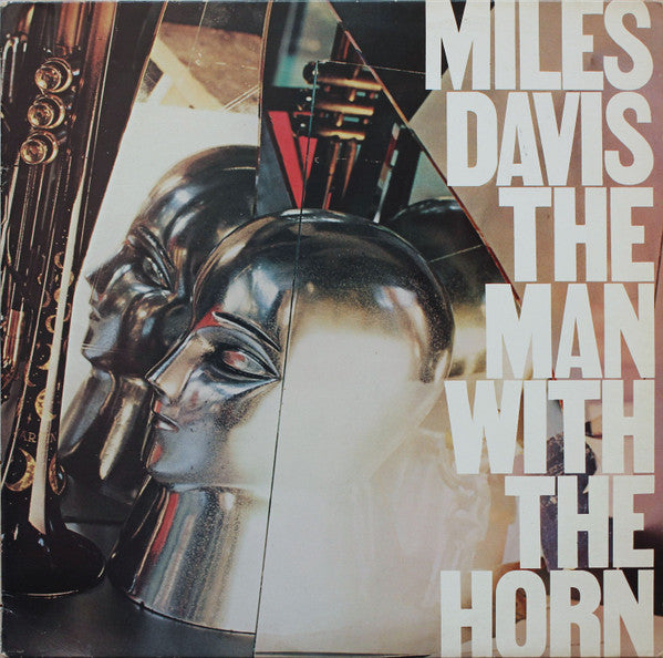 Miles Davis – The Man With The Horn