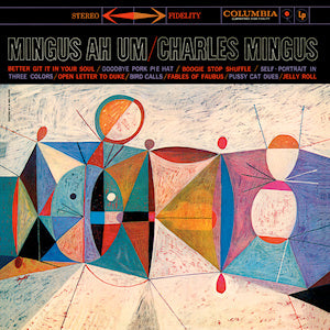 Charles Mingus – Mingus Ah Um
