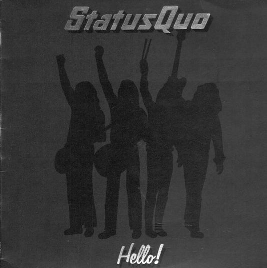 Status Quo    Hello