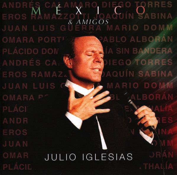 Julio Iglesias – México & Amigos