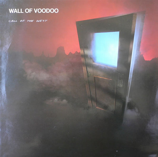 Wall Of Voodoo – Call Of The West