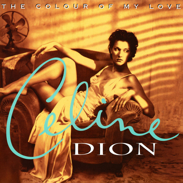 Celine Dion – The Colour Of My Love