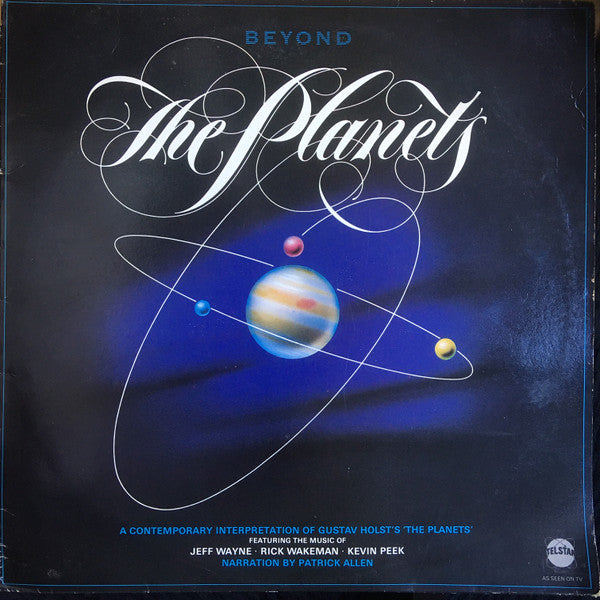 Jeff Wayne · Rick Wakeman · Kevin Peek – Beyond The Planets