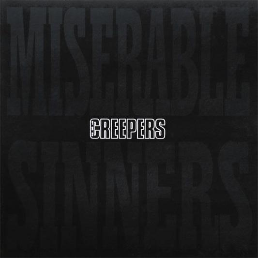 The Creepers – Miserable Sinners