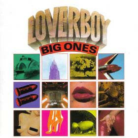 Loverboy – Big Ones