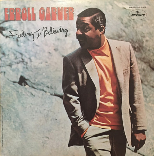 Erroll Garner – Feeling Is Believing