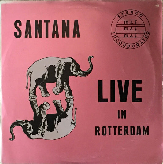 Santana ‎– Live In Rotterdam     ( Bootleg  - pt colectionari )